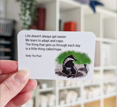 Mental Health Quote Cards. Badger And Butterfly pocket poems are there to give you comfort on your hardest days.