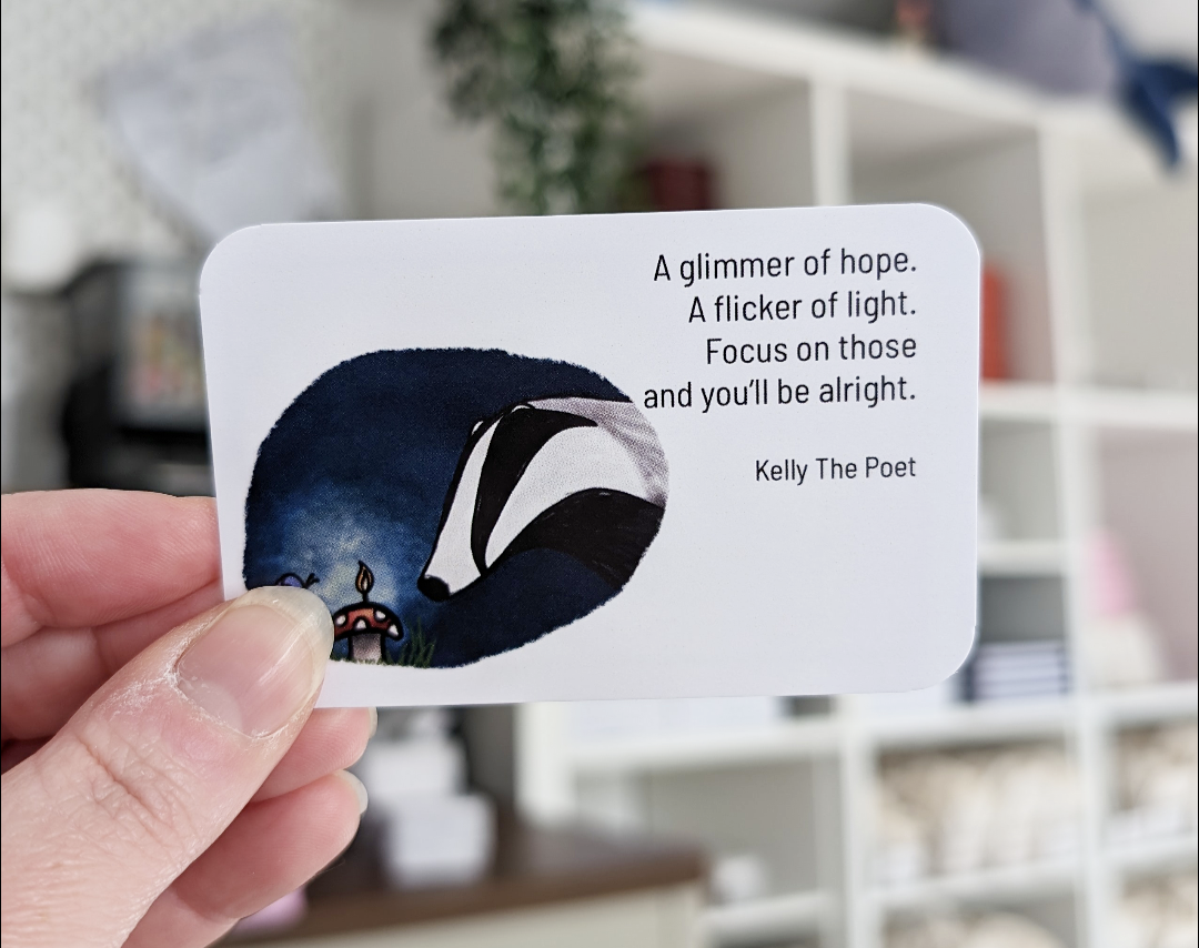 Mental Health Quote Cards. Badger And Butterfly pocket poems are there to give you comfort on your hardest days.